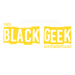 The Black Geek Documentary